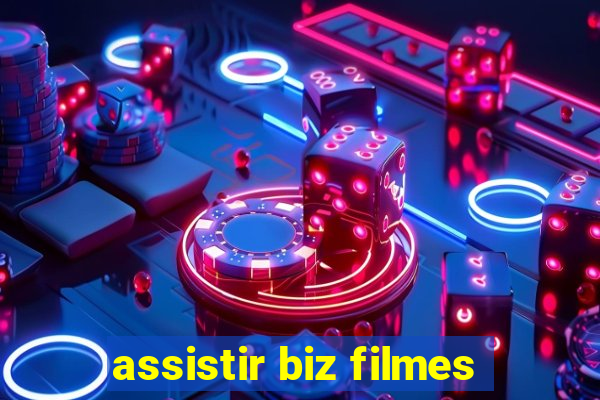 assistir biz filmes